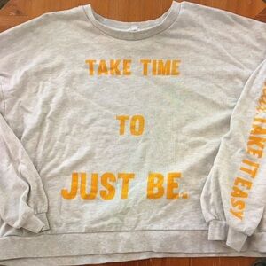 Just Be Sweatshirt